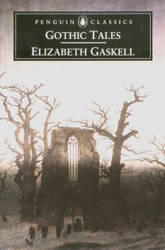 Gothic Tales - Gaskell, Elizabeth