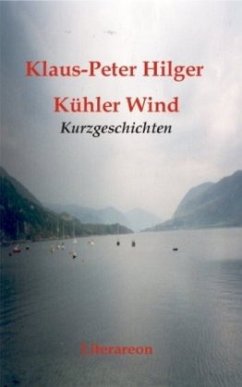 Kühler Wind - Hilger, Klaus-Peter