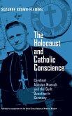 Holocaust and Catholic Conscience, The