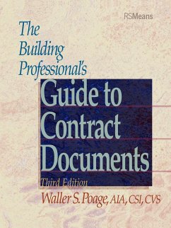 The Building Professional's Guide to Contracting Documents - Poage, Waller S