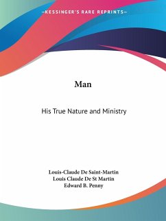 Man - De Saint-Martin, Louis-Claude; St Martin, Louis Claude De