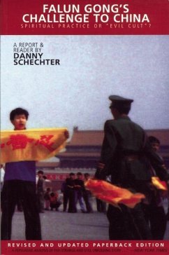 Falun Gong's Challenge to China - Schechter, Danny