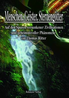 Menschen, Geister, Sternengötter - Ritter, Thomas Menschen, Geister, Sternengötter - Ritter, Thomas