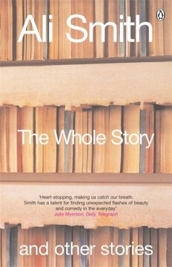 The Whole Story and Other Stories - Smith, Ali