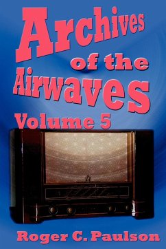 Archives of the Airwaves Vol. 5 - Paulson, Roger C.