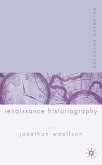 Palgrave Advances in Renaissance Historiography