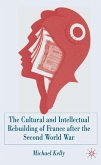 The Cultural and Intellectual Rebuilding of France After the Second World War