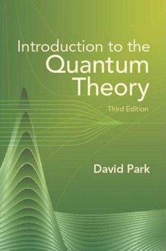 Introduction to the Quantum Theory - Park, David