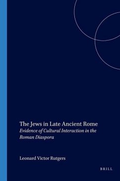 The Jews in Late Ancient Rome - Rutgers, L V