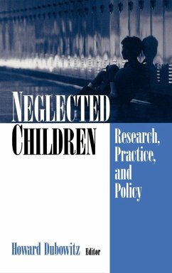 Neglected Children - Dubowitz, Howard (ed.)