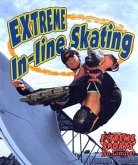 Extreme In-Line Skating