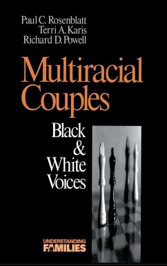 Multiracial Couples - Rosenblatt, Paul C.; Karis, Terri; Powell, Richard R.
