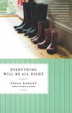 Everything Will Be All Right Everything Will Be All Right