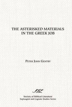 The Asterisked Materials in the Greek Job - Gentry, Peter John