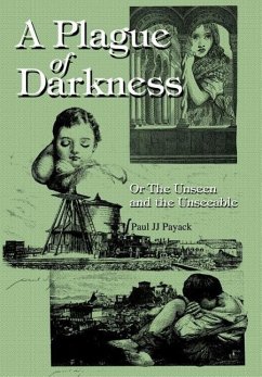 A Plague of Darkness - Payack, Paul Jj