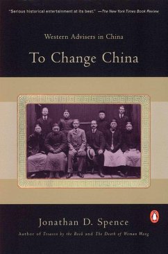 To Change China - Spence, Jonathan D