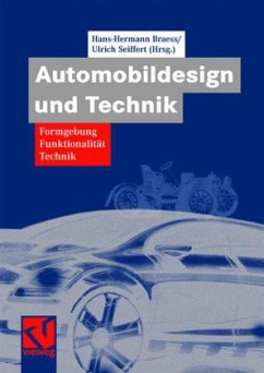 Automobildesign und Technik - Braess, Hans-Hermann / Seiffert, Ulrich (Hgg.)