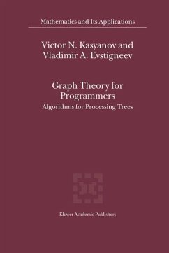 Graph Theory for Programmers - Kasyanov, Victor N.;Evstigneev, Vladimir A.