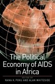 Political Economy of AIDS in Africa Political Economy of AIDS in Africa