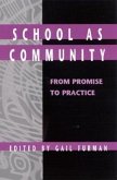 School as Community: From Promise to Practice