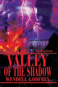 Valley of the Shadow - Godfrey, Wendell