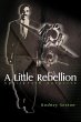 A Little Rebellion - Bild 1