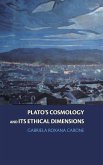 Plato's Cosmology and its Ethical Dimensions