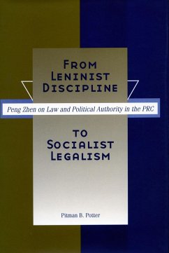 From Leninist Discipline to Socialist Legalism - Potter, Pitman B