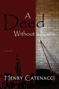 A Deed Without a Name - Catenacci, Henry