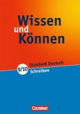 9./10. Schuljahr, Schreiben / Wissen und Können, Standard Deutsch