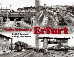 Verkehrsknoten Erfurt - Hommel, Detlef; Thielmann, Georg