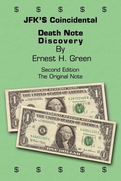 JFK'$ Coincidental Death Note Discovery - Green, Ernest H.