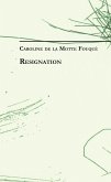 Caroline de la Motte Fouqué: Resignation