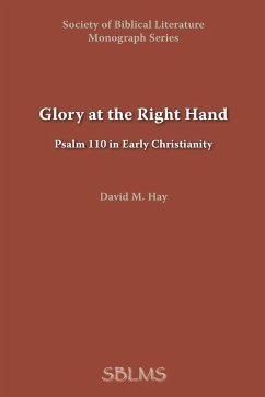 Glory at the Right Hand - Hay, David M.