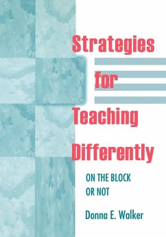 Strategies for Teaching Differently - Walker, Donna E.; Tileston, Donna E. Walker