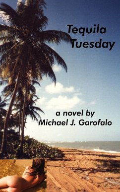 Tequila Tuesday - Garofalo, Michael J.