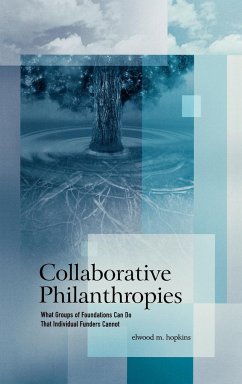 Collaborative Philanthropies - Hopkins, Elwood M.