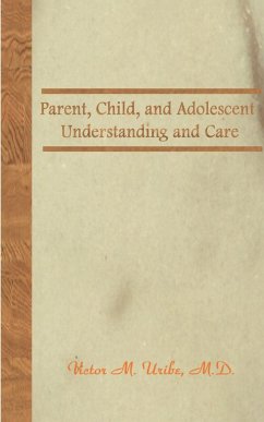 Parent, Child, and Adolescent - Uribe, Victor M.