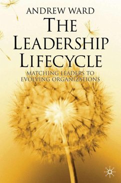 The Leadership Lifecycle - Ward, A