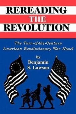 Rereading the Revolution - Lawson, Anita