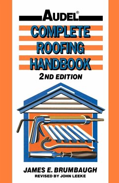 Complete Roofing Handbook - Brumbaugh, James E