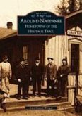 Around Nappanee: Hometowns of the Heritage Trail
