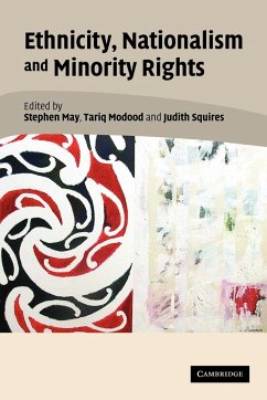 Ethnicity, Nationalism, and Minority Rights - May, Stephen / Modood, Tariq / Squires, Judith (eds.)