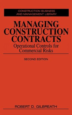 Managing Construction Contracts - Gilbreath, Robert D