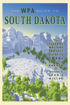 The WPA Guide to South Dakota - Federal Writer's Project