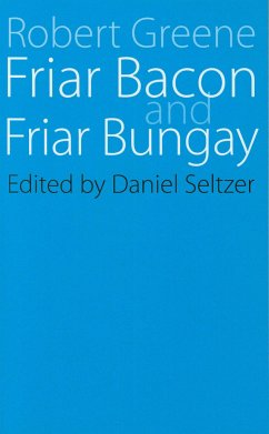 Friar Bacon and Friar Bungay - Greene, Robert