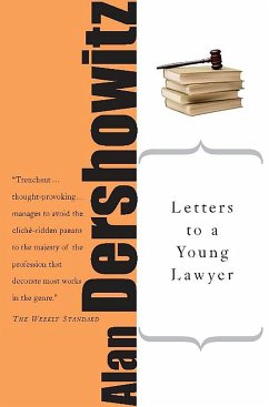 Letters to a Young Lawyer - Dershowitz, Alan