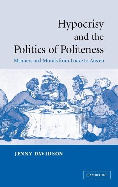 Hypocrisy and the Politics of Politeness - Davidson, Jenny; Jenny, Davidson