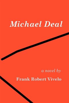 Michael Deal - Vivelo, Frank Robert
