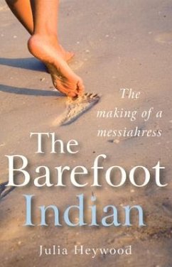 The Barefoot Indian - Heyward, Julia